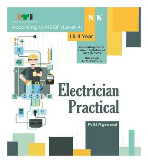 NK ITI NSQF Level 4 Electrician Practical I And II Year English by Priti Agrawal