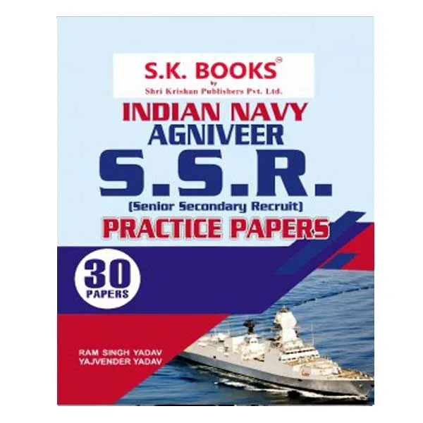 SK Indian Navy Agniveer SSR Recruitment Exam 30 Practice Papers Book in English By Ram Singh Yadav