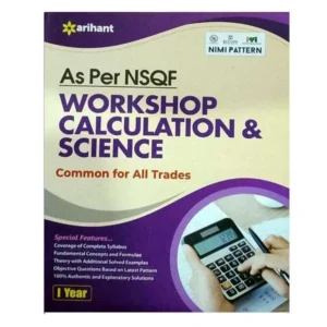 Workshop Calculation and Science ITI I Year Common For All Trades Book In English Arihant