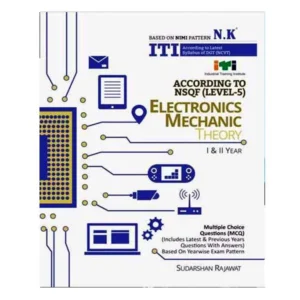 Neelkanth Electronics Mechanic Theory ITI Year I and II NSQF Level 5 Book in English By Sudarshan Rajawat