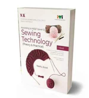 NK ITI Sewing Technology Year 1 Theory and Practical NSQF Level 3 English Medium By Neetu Azad