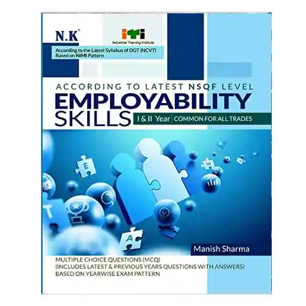 Neelkanth ITI Employability Skills Year I and II Common For All Trades Book in English By Manish Sharma