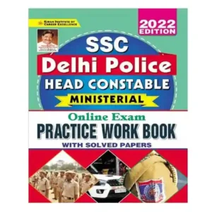 Kiran SSC Delhi Police Head Constable Ministerial Online Exam Practice Work Book with Solved Papers Book in English