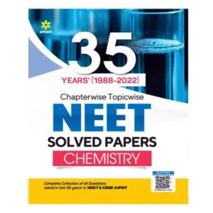 Arihant NEET Chemistry 35 Years 1988 to 2022 Chapter Wise Solved Papers Book in English
