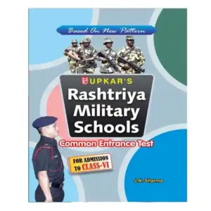 Upkar Rashtriya Military Schools Class 6 Common Entrance Test Based On New Pattern In English By J N Sharma