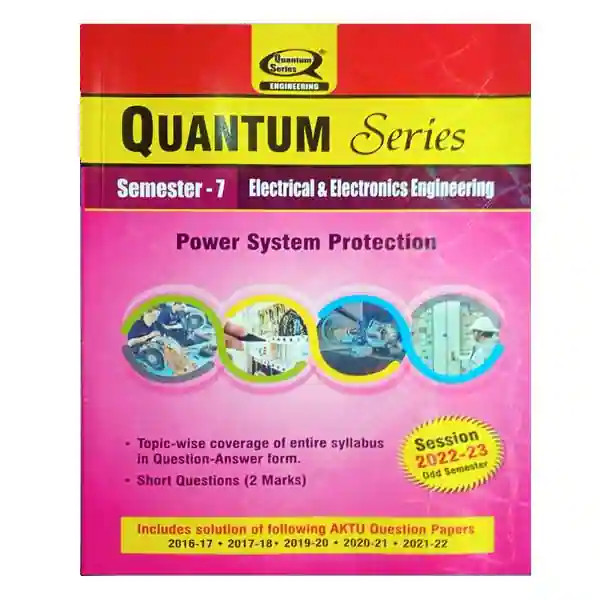 AKTU Quantum Series Semester 7 Electrical and Electronics Engineering Power System Protection