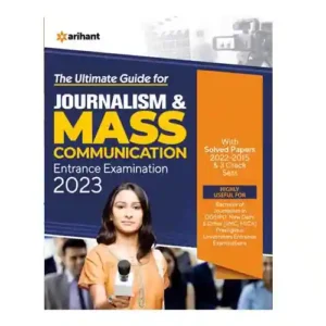 Arihant Journalism and Mass Communication Entrance Exam 2023 Ultimate Guide in English