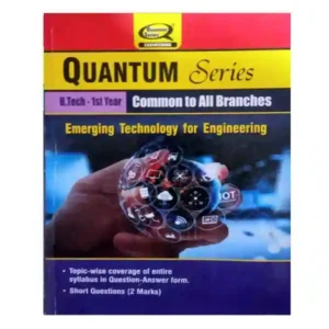 Quantum Series BTech 1st Year Common to All Branches Emerging Technology for Engineering