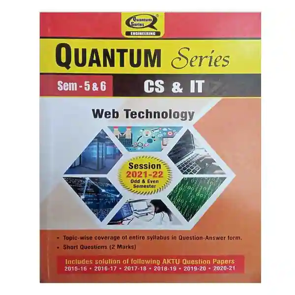 Web Technology Quantum Series AKTU BTech Semester 5 & 6 CS