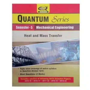 Quantum Series AKTU BTech Semester 5 Mechanical Engineering | Heat and Mass Transfer