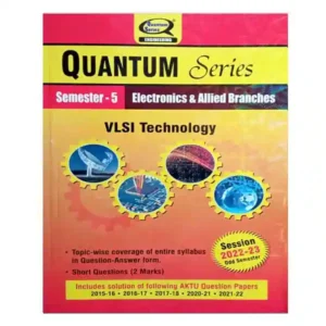 AKTU Quantum BTech Semester 5 Quantum Series Electronics and Allied Branches VLSI Technology Session 2022-23