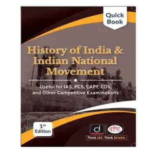 Drishti Quick Book History of India and Indian National Movement 1st Edition 2022 Book in English