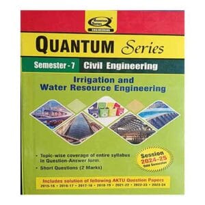 Quantum Series Irrigation and Water Resources Engineering 2025 KCE 078 AKTU B.Tech 7 Semester Session 2024-25