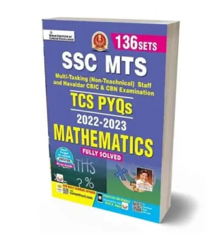 Kiran SSC MTS and Havaldar CBIC and CBN Exam | Mathematics TCS PYQs Solved Papers 2022 to 2023 | 136 Sets | English Medium