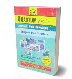 Quantum Series B.Tech Semester 7 Civil Engineering Design of Steel Structure Session 2023-24