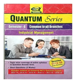 AKTU Quantum Series Btech Semester 6 Common To All Branches Industrial Management