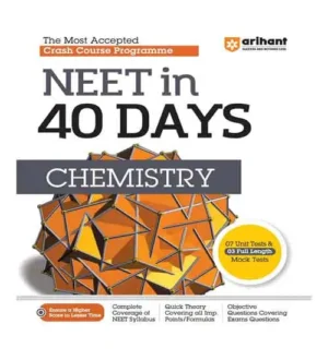 Arihant 40 Days Crash Course Programme NEET Chemistry 2024
