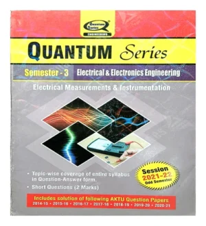AKTU Quantum Series Btech Electrical And Electronics Engineering Electrical Measurements And Instrumentation