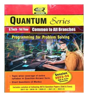 AKTU Quantum Series Programming For Problem Solving BTech 1st Year Semester 1 and 2 Common To All Branches Session 2023-24