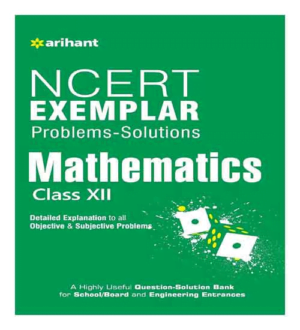 Arihant NCERT Exemplar Problems Solutions Maths class 12th