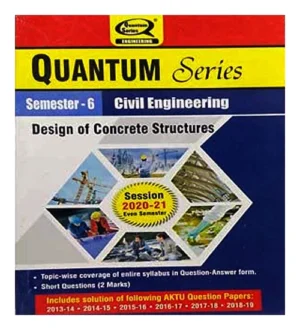 AKTU Quantum Series BTech Semester 6 Civil Engineering Design Of Concrete Structures