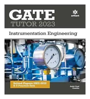 Arihant GATE Tutor 2023 Instrumentation Engineering Solved Papers 2012-2022 and 5 Practice Sets Book in English