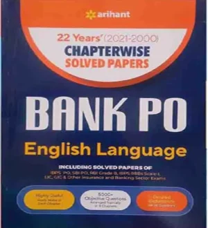 Arihant Bank Probationary Officer English Language 22 Years Chapterwise Solved Papers 2021-2000