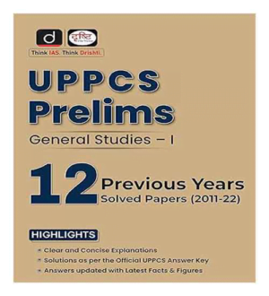 Drishti UPPCS Prelims 2024 General Studies 1st Paper 12 Previous Years Solved Papers Book English Medium