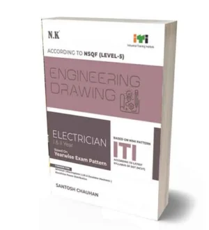 NK ITI Electrician Engineering Drawing Year 1 and 2 NSQF Level 5 English Medium Book By Santosh Chauhan