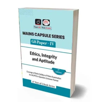 Drishti Mains Capsule Series GS Paper 4 Ethics Integrity and Aptitude 4th Edition Book | English Medium