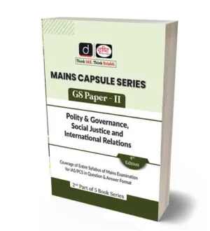 Drishti Mains Capsule Series Polity and Governance Social Justice and International Relations GS Paper 2 Book English Medium 4th Edition Part 2