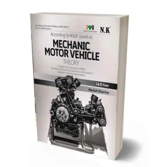 NK ITI Mechanic Motor Vehicle Theory Year 1 and 2 NSQF Level 4 English Medium Book | By Manish Sharma