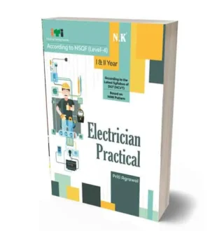 NK ITI Electrician Practical Year 1 and 2 NSQF Level 4 Book English Medium By Priti Agrawal