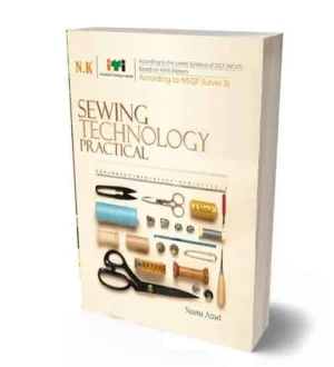 NK ITI Sewing Technology Practical Year 1 NSQF Level 3 Book English Medium By Neetu Azad