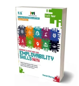 NK ITI Employability Skills Year 1 and 2 | Common for All Trades Book | English Medium | By Manish Sharma