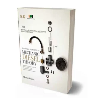 NK ITI Mechanic Diesel Theory Year 1 NSQF Level 3 Book By Manish Sharma English Medium