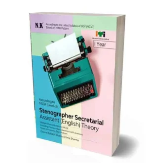NK ITI Stenographer Secretarial Assistant Theory Year 1 | NSQF Level 3 Book | English Medium | By Uma Sharma | Govind Ballabh Sharma
