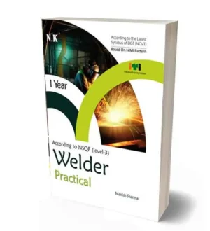 NK ITI Welder Practical Year 1 | NSQF Level 3 Book | English Medium | By Manish Sharma