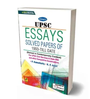 Kiran UPSC Civil Services and State PSC | Essays Solved Papers of 1993 to Till Date | English Medium | By P Kamalkutty