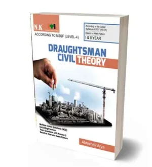 NK ITI Draughtsman Civil Theory Year 1 and 2 | NSQF Level 4 Book | English Medium | Abhishek Arya