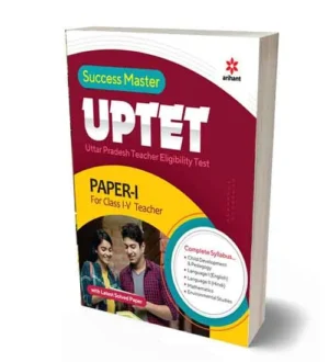 Arihant Success Master UPTET Paper 1 for Class 1 to 5 Teacher Exam Complete Guide English Medium