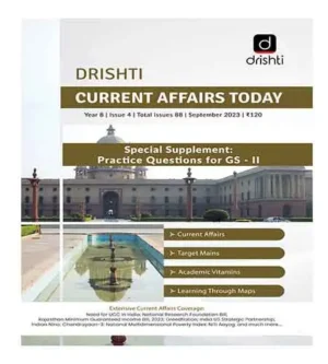Drishti Current Affairs Today September 2023 English Drishti IAS Monthly Magazine
