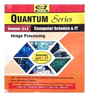 Quantum Series Image Processing Computer Science And IT AKTU B Tech Semester 6 And 8