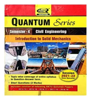 Quantum Series Introduction To Solid Mechanics Civil Engineering AKTU B Tech Semester 4
