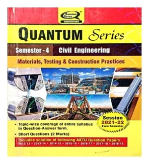 Quantum Series Materials Testing And Construction Practices Civil Engineering AKTU B Tech Semester 4