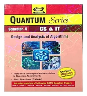 Quantum Series Design And Analysis Of Algorithms CS And IT AKTU B Tech Semester 5 Session 2023-24
