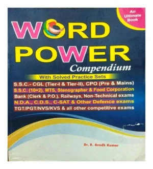 WORD POWER Compendium With Solved Practice Sets By Dr R Avadh Kumar By Orian Publication