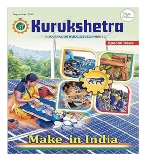 Kurukshetra September 2023 Make In India English Monthly Magazine