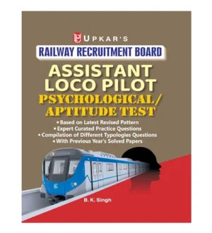 Upkar Psychological Aptitude Test Guide With Previous Years Solved Papers Book English Medium By B K Singh for RRB ALP Assistant Loco Pilot