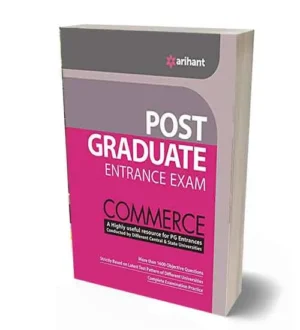 Arihant Post Graduate Commerce Complete Book English Medium for PG Entrances